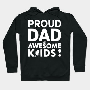 Proud Dad Of Awesome Kids Hoodie